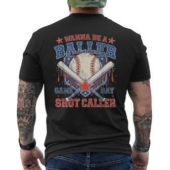 Wanna Be A Baller Shot Caller Baseball Game Day Men's T-shirt Back Print - Thegiftio UK