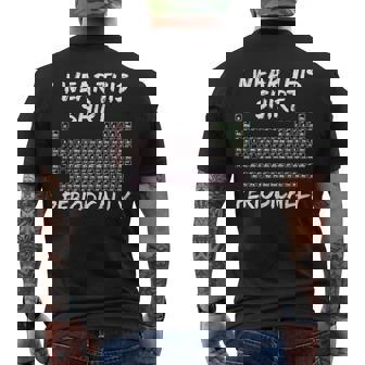 I Wear This Periodically 面白いサイエンスtシャツ メンズTシャツ バックプリント - Kawaiitshirt