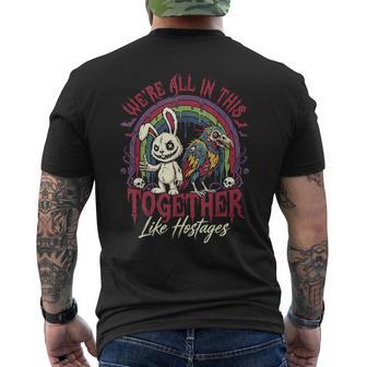 We're All In This Together Like Hostages Goth Men's T-shirt Back Print - Thegiftio