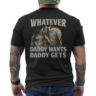 Whatever Daddy Want Daddy Gets Cringe Alpha Werewolf Meme T-shirt da uomo con stampa posteriore - Novitaregali