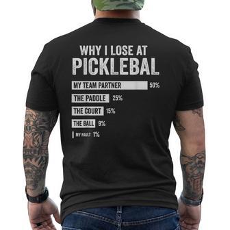Why I Lose At Pickleball Player Quote Men's T-shirt Back Print - Thegiftio UK