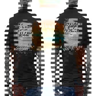 I Wonder If The Beach Misses Me Too Ocean Vacation Men's Back Print T-Shirt | Mazezy