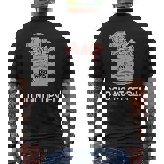 Can Of Worms Do Not Open Jokes Sarcastic Men's Back Print T-Shirt | Mazezy