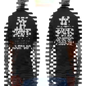 Yay Sports Go Sports Home Team Non-Sports Fan Men's Back Print T-Shirt | Mazezy