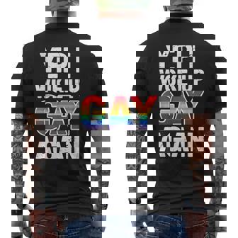 Yep I Woke Up Gay Again LGBT Men's Back Print T-Shirt | Mazezy