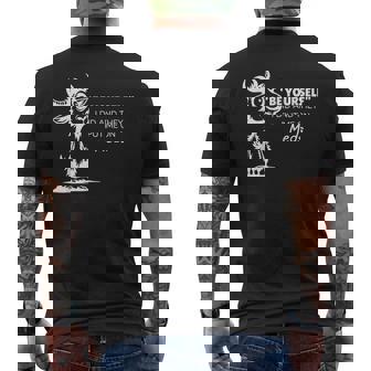 Be Yourself I Did And They Put Me On Meds Men's Back Print T-Shirt - Monsterry