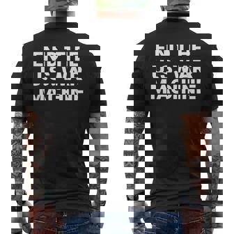 アメリカ戦争機械反戦平和抗議を終わらせよう。 メンズTシャツ バックプリント - Kawaiitshirt