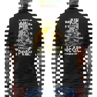 グレードトラックホー掘削機グレーディング請負業者を作る メンズTシャツ バックプリント - Kawaiitshirt
