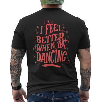 レトロダンスの名言を踊ると気分が良くなる メンズTシャツ バックプリント - Kawaiitshirt