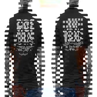 ヴァイオリン奏者 I Chooseiolins フィドル ヴァイオリニスト メンズTシャツ バックプリント - Kawaiitshirt