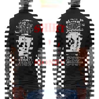 私はこれを購入しました。 あなたのお金で ポーカー トランプ 運 メンズTシャツ バックプリント - Kawaiitshirt