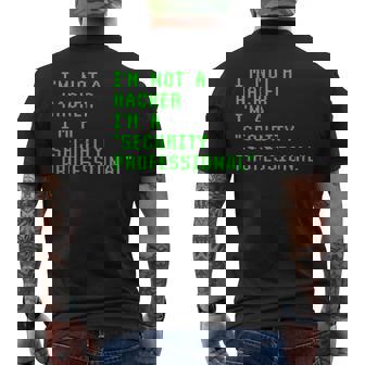 私はハッカーではありません私はサイバーセキュリティの専門家のコンピューターです Cyberecurity メンズTシャツ バックプリント - Kawaiitshirt