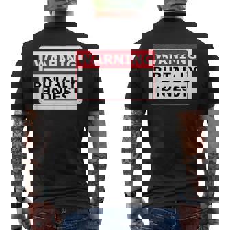 警告サイン Brutally Honest Unapologeically 面白いサイン メンズTシャツ バックプリント - Kawaiitshirt