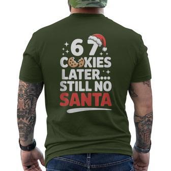 6 7 Cookies Later Still No Santa Six Seven Meme Men's T-shirt Back Print - Thegiftio UK
