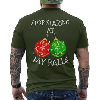 Sarcasm Christmas Humor Stop Staring At My Balls Mens Men's T-shirt Back Print - Thegiftio UK