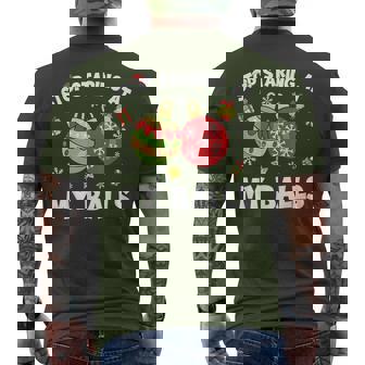 Stop Staring At My Balls Dirty Christmas For Adult Men Men's T-shirt Back Print | Mazezy