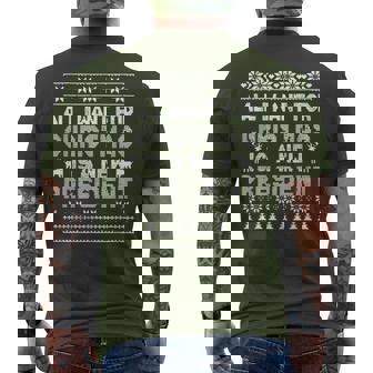 All I Want For Christmas Is A New President Ugly Xmas Men's T-shirt Back Print - Monsterry