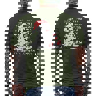 I’M Fine It's Fine Just Having Meltdown Christmas Snowman Men's T-shirt Back Print - Monsterry