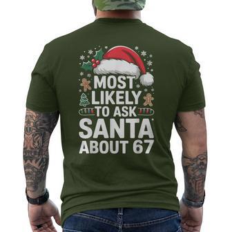 Most Likely To Ask Santa About 67 Christmas Humor Men's T-shirt Back Print - Thegiftio UK