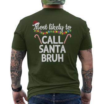 Most Likely To Call Santa Bruh Christmas Pajamas Men's T-shirt Back Print - Monsterry
