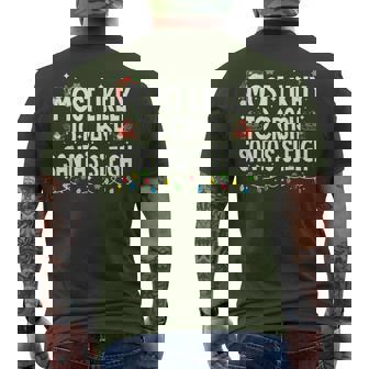 Most Likely To Crash Santas Sleigh Family Matching Christmas Men's T-shirt Back Print | Mazezy