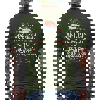 Most Likely To Decorate For Christmas In October Xmas Men's T-shirt Back Print | Mazezy