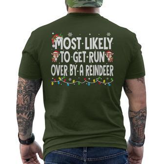 Most Likely To Get Run Over By A Reindeer Family Christmas Men's T-shirt Back Print - Thegiftio UK