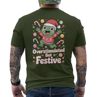 Overstimulated But Festive Frog Christmas Energy Men's T-shirt Back Print - Thegiftio UK