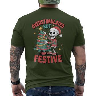 Overstimulated But Festive Skeleton Christmas Chaos Men's T-shirt Back Print - Thegiftio UK