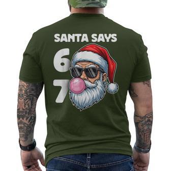 Santa Says Six Seven 6 7 Gen Alpha Meme Slang Christmas Men's T-shirt Back Print - Thegiftio UK