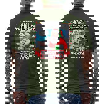 Santa's Tech Support Rebooting Christmas Men's T-shirt Back Print | Mazezy