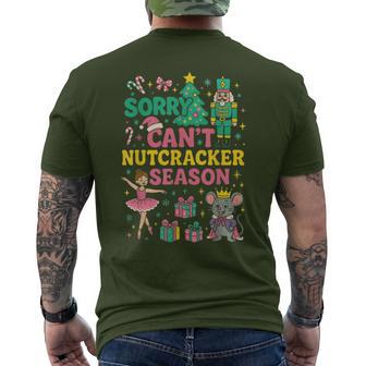 Sorry Can't Nutcracker Season Pajama Holiday Merry Christmas Men's T-shirt Back Print - Thegiftio UK