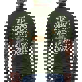 Tech Support I'm Here To Delete Your Cookies Christmas Xmas Men's T-shirt Back Print | Mazezy