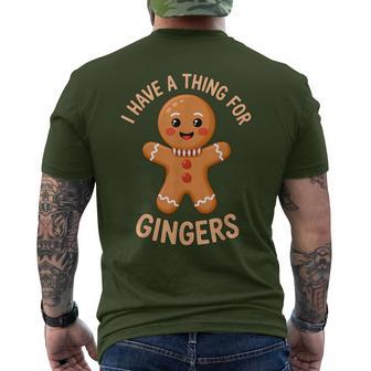 I Have A Thing For Gingers Gingerbread Christmas Outfi Men's T-shirt Back Print - Thegiftio UK