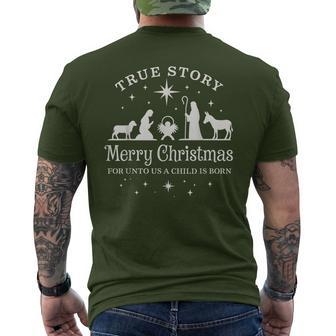 True Story For Unto Us A Child Is Born Nativity Christmas Men's T-shirt Back Print - Thegiftio