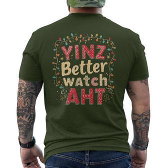 Yinz Better Watch Aht Pittsburgh Christmas Yinzer Men's T-shirt Back Print - Thegiftio UK