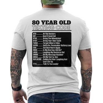 80 Year Old Senior Texting Code Men's T-shirt Back Print | Mazezy