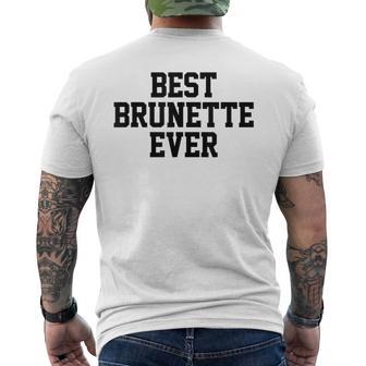 Best Brunette Ever Best Brunette Ever T-shirt imprimé au dos - Cadeauxyz