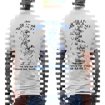 Born To Dilly Dally Forced To Pick Up The Pace Goose Raccoon Men's T-shirt Back Print | Seseable UK