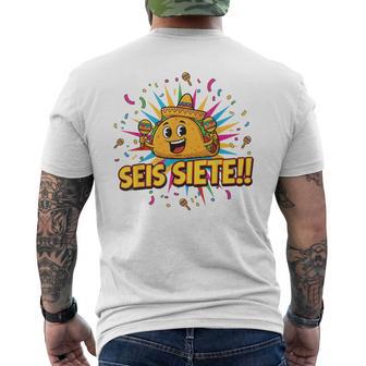 Cinco De Mayo Taco 67 Mexican SEIS Siete Meme Party Men's Back Print T-Shirt | Mazezy