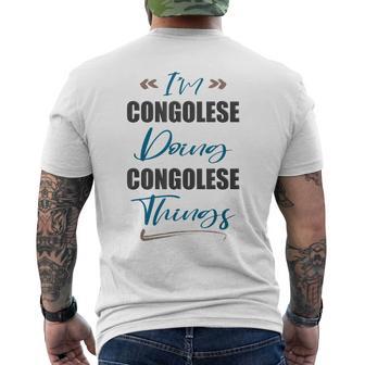 I Am Congolese Doing Republic Of The Congo Things Men's Back Print T-Shirt | Mazezy