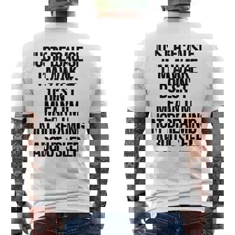Coworker Office Humor Sarcasm Just Because I´m Awake Sleep Men's Back Print T-Shirt | Mazezy