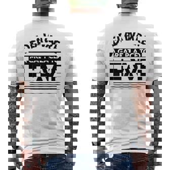 Delaware A Great Place To Leave Delaware Sarcasm Men's Back Print T-Shirt | Mazezy