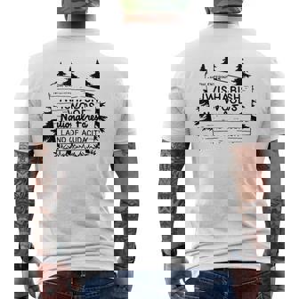 Now Entering Iwishabish Woods National Forest Land Audacity Men's Back Print T-Shirt | Mazezy