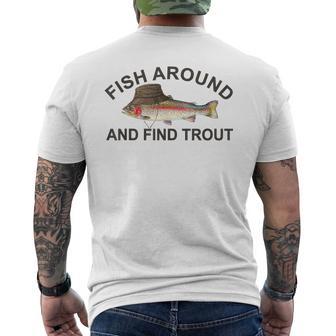 Fish Around Find Trout Fisherman Fishing Joke Men's T-shirt Back Print - Thegiftio UK