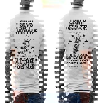 I Grew Up Listening To The Police Scanner Of Course Im Nosey Men's Back Print T-Shirt | Mazezy