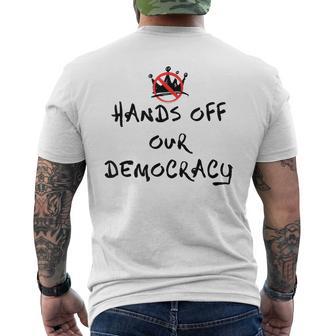 Hands Off Our DemocracyNo Kings In AmericaSave Democracy Men's T-shirt Back Print - Monsterry