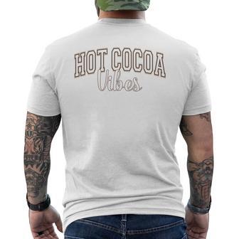 Hot Cocoa Vibes Chocolate Lover Varsity Letters Men's T-shirt Back Print - Thegiftio UK