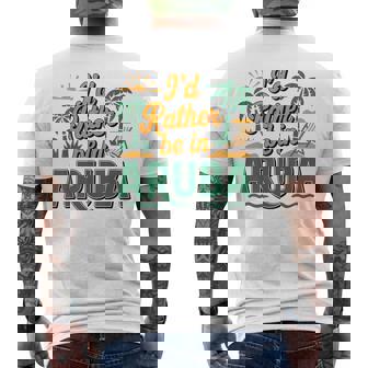 I'd Rather Be In Aruba Beach Vacation Souvenir Men's Back Print T-Shirt | Mazezy