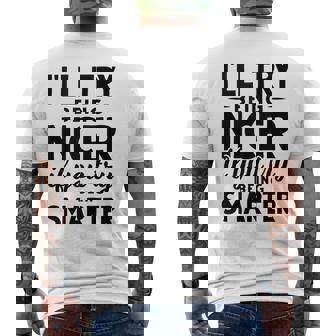 I'Ll Try Being Niger If You Try Being Smarter Funny Sayings Tank Top Men's Back Print T-Shirt | Mazezy